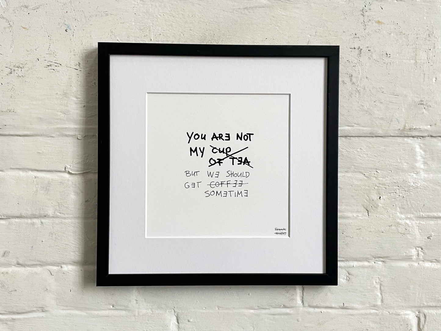 Limited Edt. Text Print – CUP OF TEA. By Frank Willems